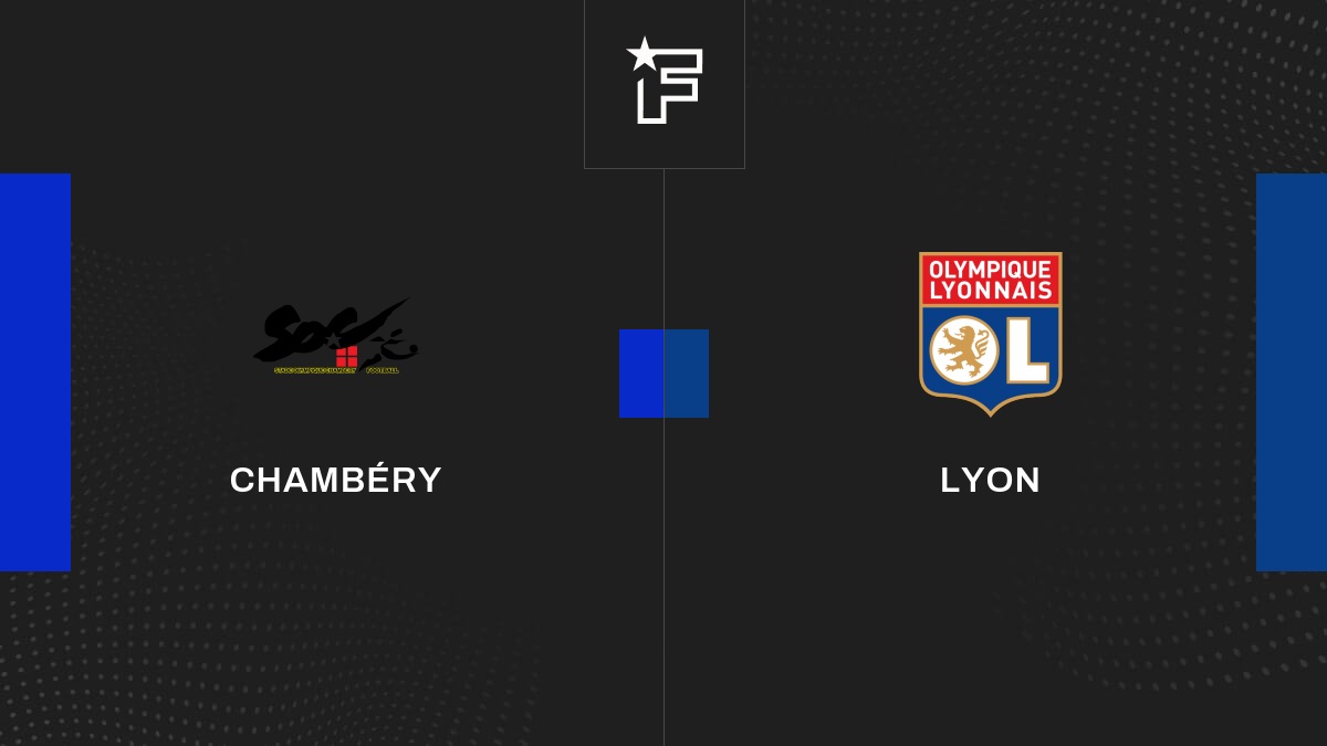 Live Chambéry – Lyon  16es de finale de Coupe de France 2022/2023 21/01
