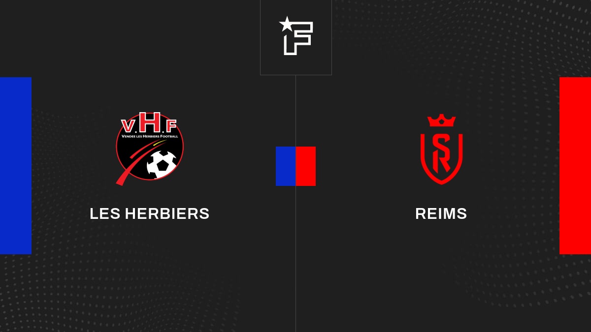 Live Les Herbiers – Reims  16es de finale de Coupe de France 2022/2023 21/01
