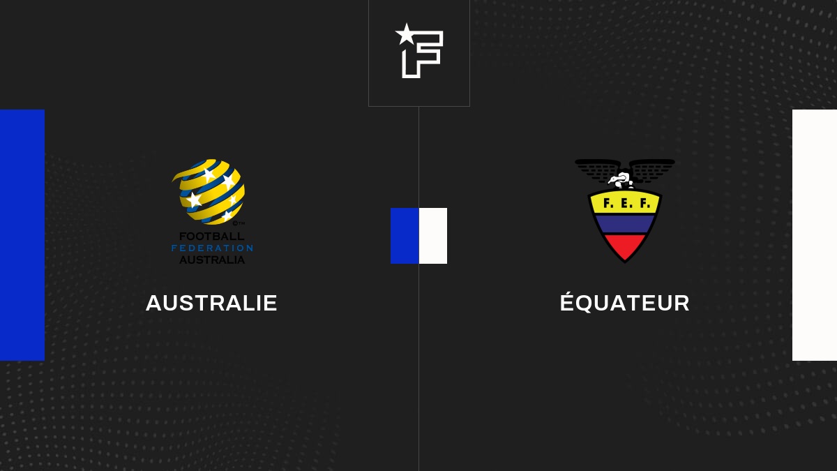 Live Australie – Équateur  Friendlies 1 de Matchs Amicaux 2023 28/03