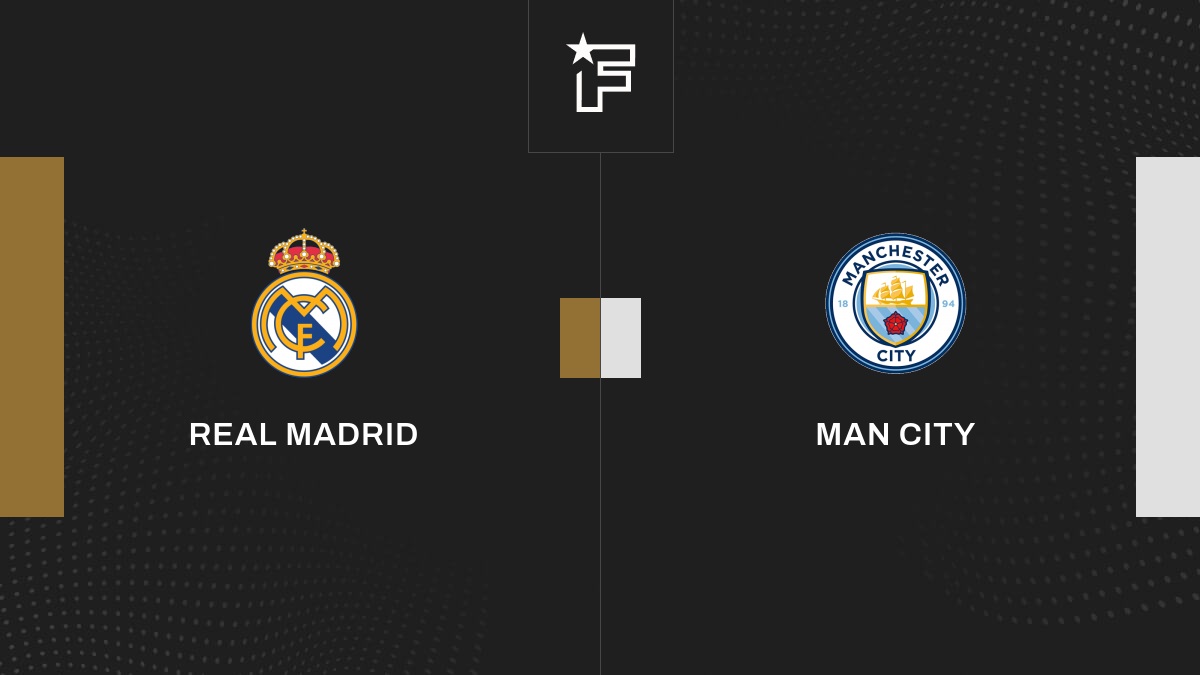 Live Real Madrid – Man City  Demi-finales de Ligue des Champions UEFA 2022/2023 09/05