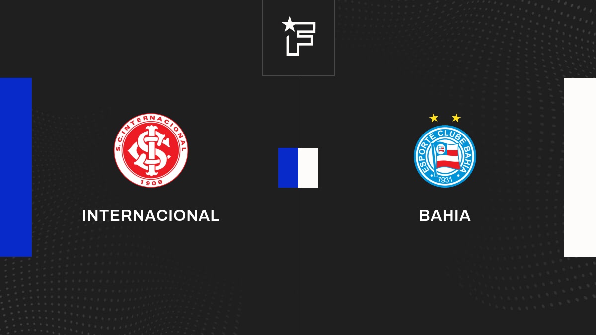 Live Internacional – Bahia (0-0) la 8e journée de Série A (Brésil) 2023 28/05