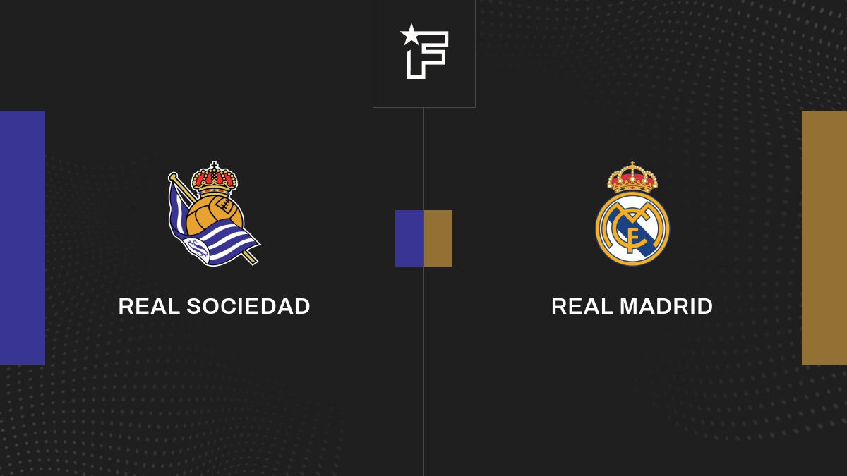 Live Real Sociedad – Real Madrid  la 33e journée de Liga 2022/2023 02/05