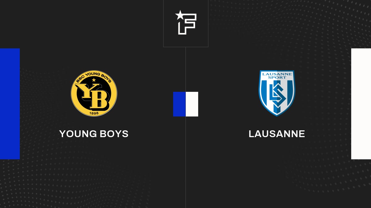 Live Young Boys – Lausanne  la 1re journée de Super League 2023/2024 23/07