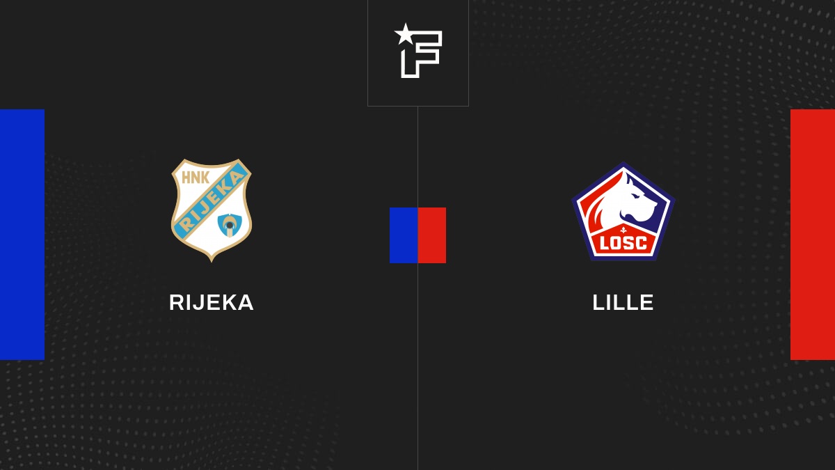 Live Rijeka – Lille  Barrages de UEFA Europa Conference League 2023/2024 31/08
