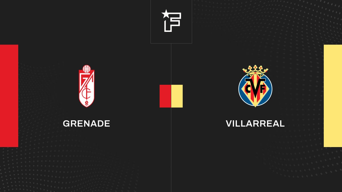 Live Grenade – Villarreal  la 11e journée de Liga 2023/2024 30/10