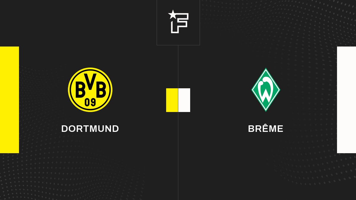 Live Dortmund – Brême  la 8e journée de Bundesliga 2023/2024 20/10