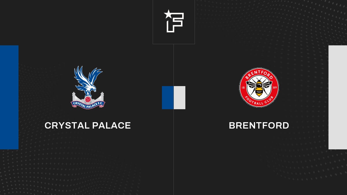 Live Crystal Palace – Brentford  la 20e journée de Premier League 2023/2024 30/12
