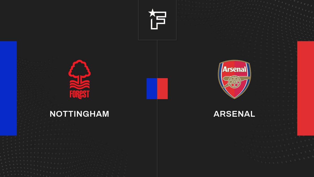 Live Nottingham – Arsenal  la 22e journée de Premier League 2023/2024 30/01