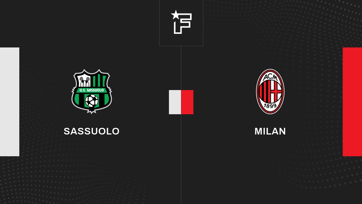 Live Sassuolo – Milan  la 32e journée de Serie A 2023/2024 14/04